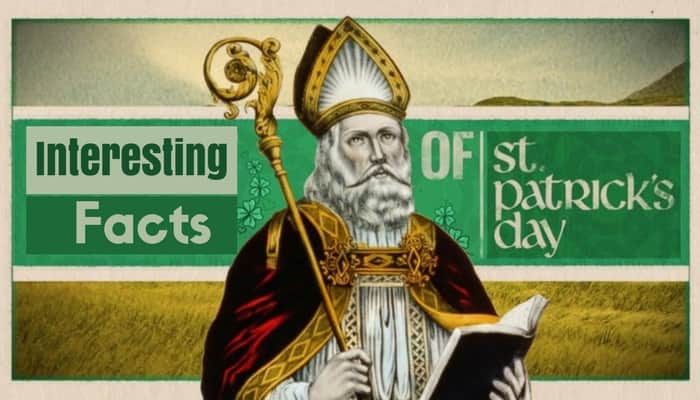 Interesting things and facts on saint patricks day